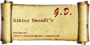 Gibicz Dezsér névjegykártya